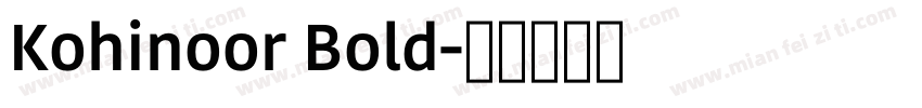 Kohinoor Bold字体转换